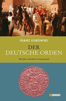 Der deutsche orden 800 - deutsche, jahre